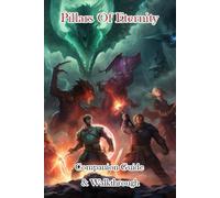 Pillars of Eternity Companion Guide & Walkthrough