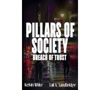 Pillars of Society: Breach of Trust