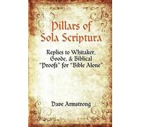 Pillars Of Sola Scriptura