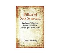 Pillars Of Sola Scriptura