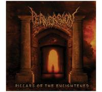 Perversion – Pillars Of The Enlightened – Import