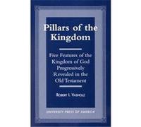Pillars of the Kingdom Robert I. Vasholz (Auteur)