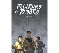 PILLEURS DE TOMBE