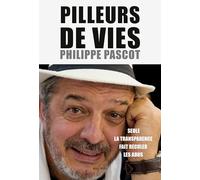 Pilleurs de vies