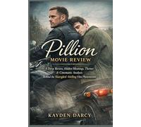 Pillion Movie Review: A Deep Review, Hidden Meanings, Themes & Cinematic Analysis Behind the Skarsgård-Melling Film Phenomenon