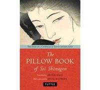 Pillow Book of Sei Shonagon: The Diary of a Courtesan in Tenth Century Japan - [Version Originale] Inconnu (Auteur)
