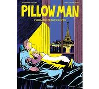 Pillow Man Stéphane Grodet (Auteur), Théo Calmejane (Dessinateur), Théo Calmejane (Coloriste)
