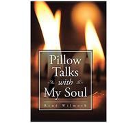 Pillow Talks With My Soul