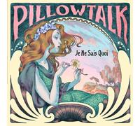 Pillowtalk – Je Ne Sais Quoi – CD – Import