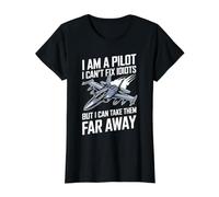 Pilot Can't Fix Idiots Just Fly Them Far Away T-Shirt Graphique avec Valeur, Femme, Noir, XL