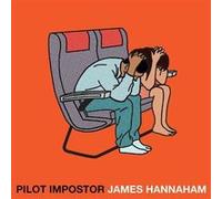 Pilot Impostor by James Hannaham James Hannaham (Auteur)