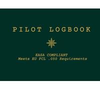 Pilot Logbook - EASA FCL.050 Compliant: Meets FCL.050 Requirements
