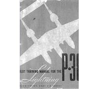 Pilot Training Manual for the P-38 Lightning