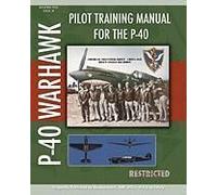 Pilot Training Manual For The P-40