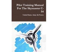 Pilot Training Manual For The Skymaster C-54