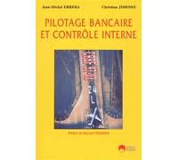 Christian Jimenez et Jean-Michel Errera – Pilotage bancaire et contrôle interne – Broché