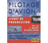 Pilotage d'avion livret de progression PPL (a) et brevet de base avion