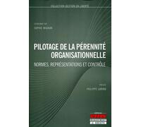 Pilotage de la pérennité organisationnelle Normes, représentations et contrôle. - Sophie Mignon - Ems Management Et Societes - broché - Etude