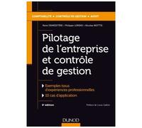 Pilotage de l'entreprise et contrôle de gestion - 6e éd. - Labellisation FNEGE - 2015 6ème édition - René Demeestere - Dunod - broché - Etude