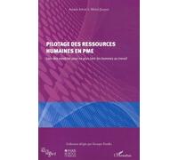 Pilotage Des Ressources Humaines En Pme - Loin Des Modèles Pour Ne Plus Tarir Les Hommes Au Travail