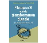 Pilotage Du Si Et De La Transformation Digitale - Les Tableaux De Bord De La Dsi