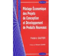 Pilotage économique des Projets de Conception et Développement de produits nouveaux