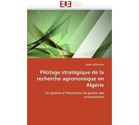 Pilotage Stratégique De La Recherche Agronomique En Algérie