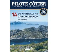 Pilote cotier 1A - de Marseille au Cap Dramont