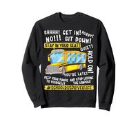 Pilote de Bus Scolaire Amusant La Vie du dernier Jour d'école Enseignant Enfants Sweatshirt