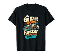 Pilote de Course de Karting de Dessin animé Mon Kart va Plus Vite Que T-Shirt Graphique avec Valeur