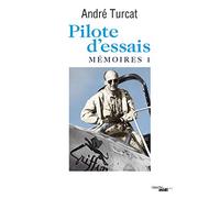 Pilote d'essais: Mémoires