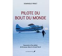 Pilote du bout du monde