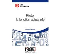 François Bonnin – Piloter la fonction actuarielle – Étude – Broché