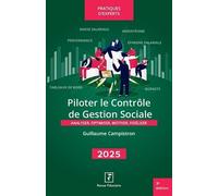 Piloter Le Contrôle De La Gestion Sociale - Analyser, Optimiser, Motiver, Fidéliser - Edition 2025