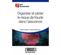 Piloter Le Risque De Fraude Dans L'assurance
