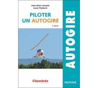 Piloter un Autogire 2e édition