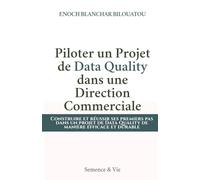 Piloter un Projet de Data Quality dans une Direction Commerciale
