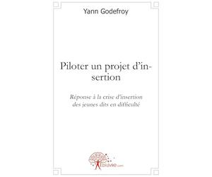 Piloter un projet d'insertion