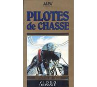 Pilotes de chasse [VHS]