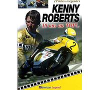 Pilotes de légende : Kenny Robert 10 ans au top !..