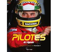 Pilotes de légende - Les grands pilotes de Formule 1