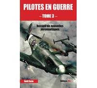 PILOTES EN GUERRE 3