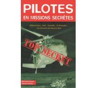Pilotes en missions secrètes