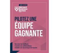 Pilotez une équipe gagnante Collectif HBR (Auteur)