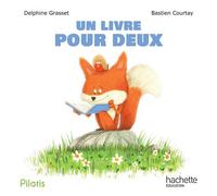 Pilotis CP - Un livre pour deux Edition 2026 - Delphine Tendron - Hachette Education - broché - Scolaire / Universitaire