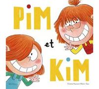 Pim et Kim Sess (Illustration), Christine Naumann-Villemin (Auteur)
