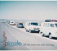 Pimalo - All The Trees are Still Moving [Import]