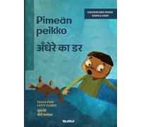 Pimeän peikko / अँधेरे का डर: Bilingual Finnish-Hindi Edition of Dread in the Dark