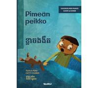 Pimeän peikko / ខ្លាចងងឹត: Bilingual Finnish-Khmer Edition of Dread in the Dark