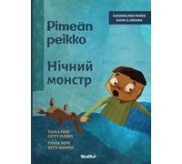 Pimeän peikko / Нічний монстр: Bilingual Finnish-Ukrainian Edition of Dread in the Dark